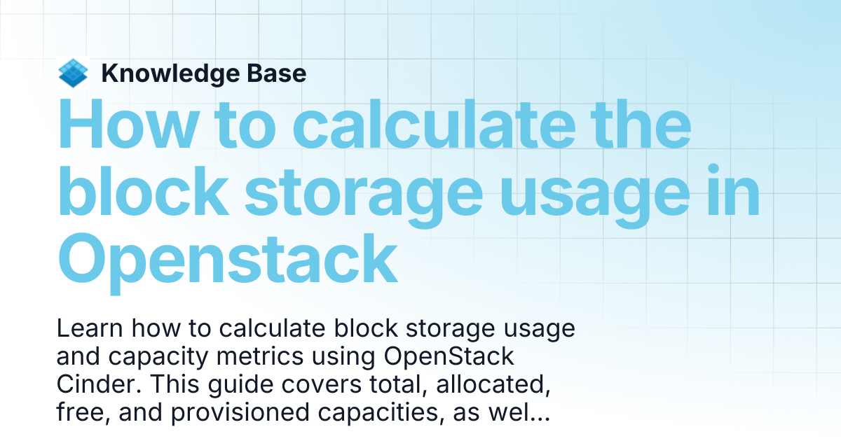 How to calculate the block storage usage in Openstack | Managed Open ...