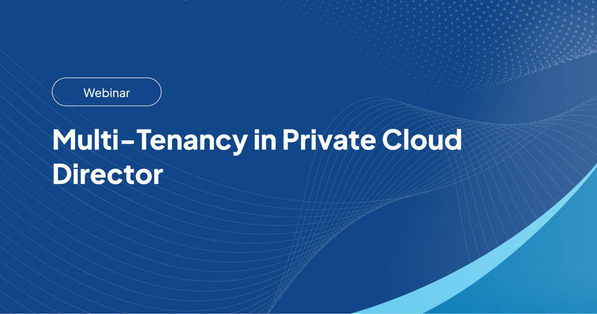 Multi-Tenancy in Private Cloud Director