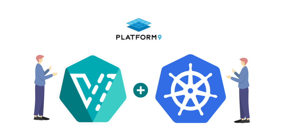 Platform9 Kubevirt Early Access is here