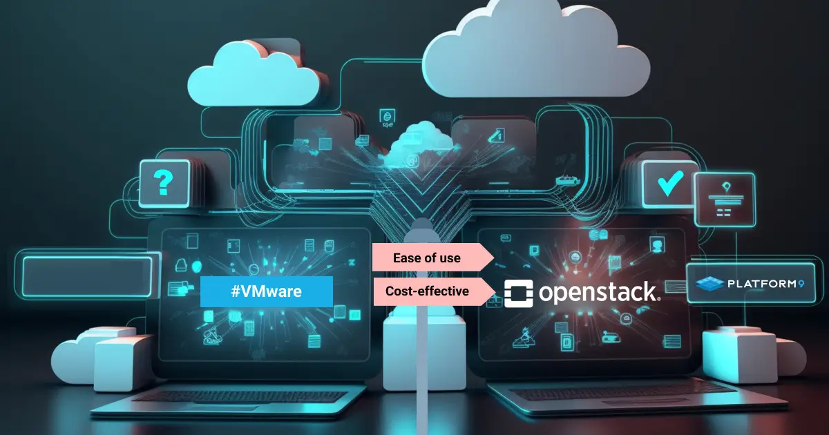 Exploring Platform9 Managed OpenStack as a Modern Virtualization Alternative