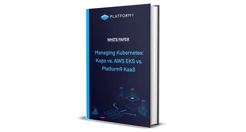 A 3D rendering of the whitepaper as a physical book with the title "Managing Kubernetes: Kops vs. AWS EKS vs. Platform9 KaaS"